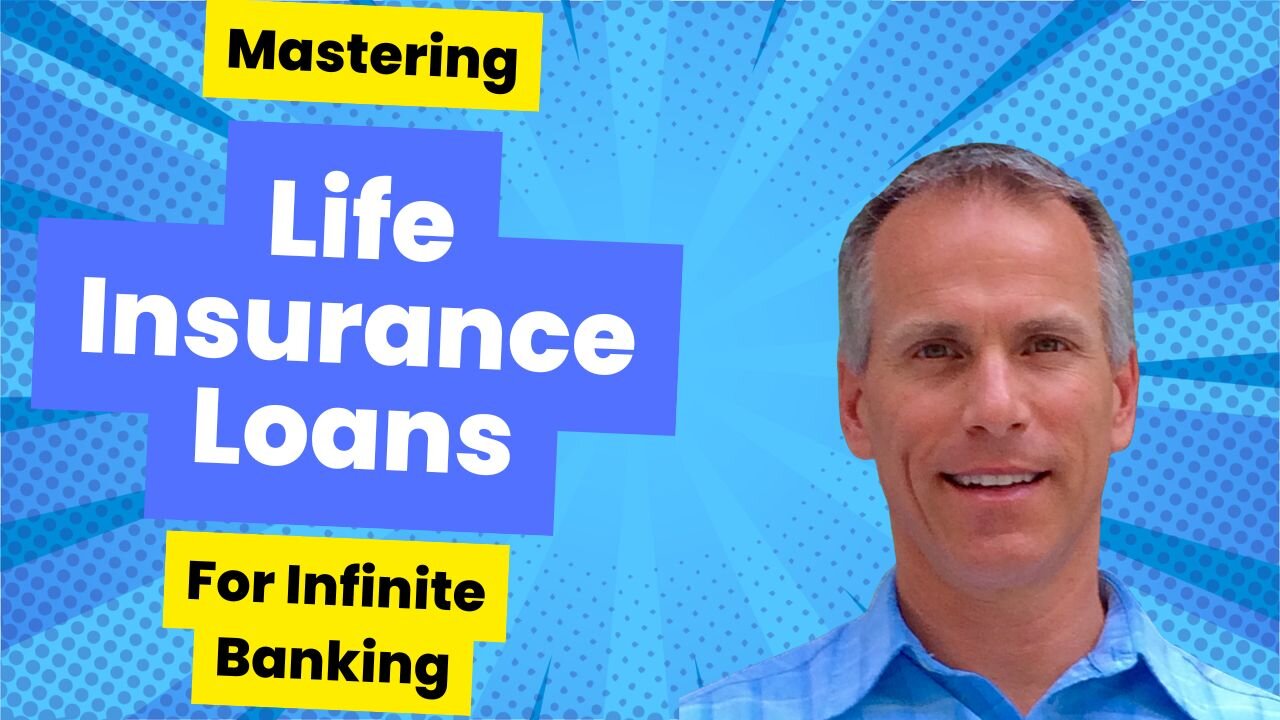 Mastering Life Insurance Loans with Infinite Banking to Acquire Assets