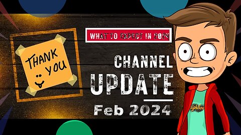 Channel Update February 2024