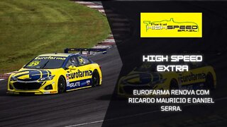 EUROFARMA RENOVA COM RICARDO MAURICIO E DANIEL SERRA. | HIGH SPEED EXTRA