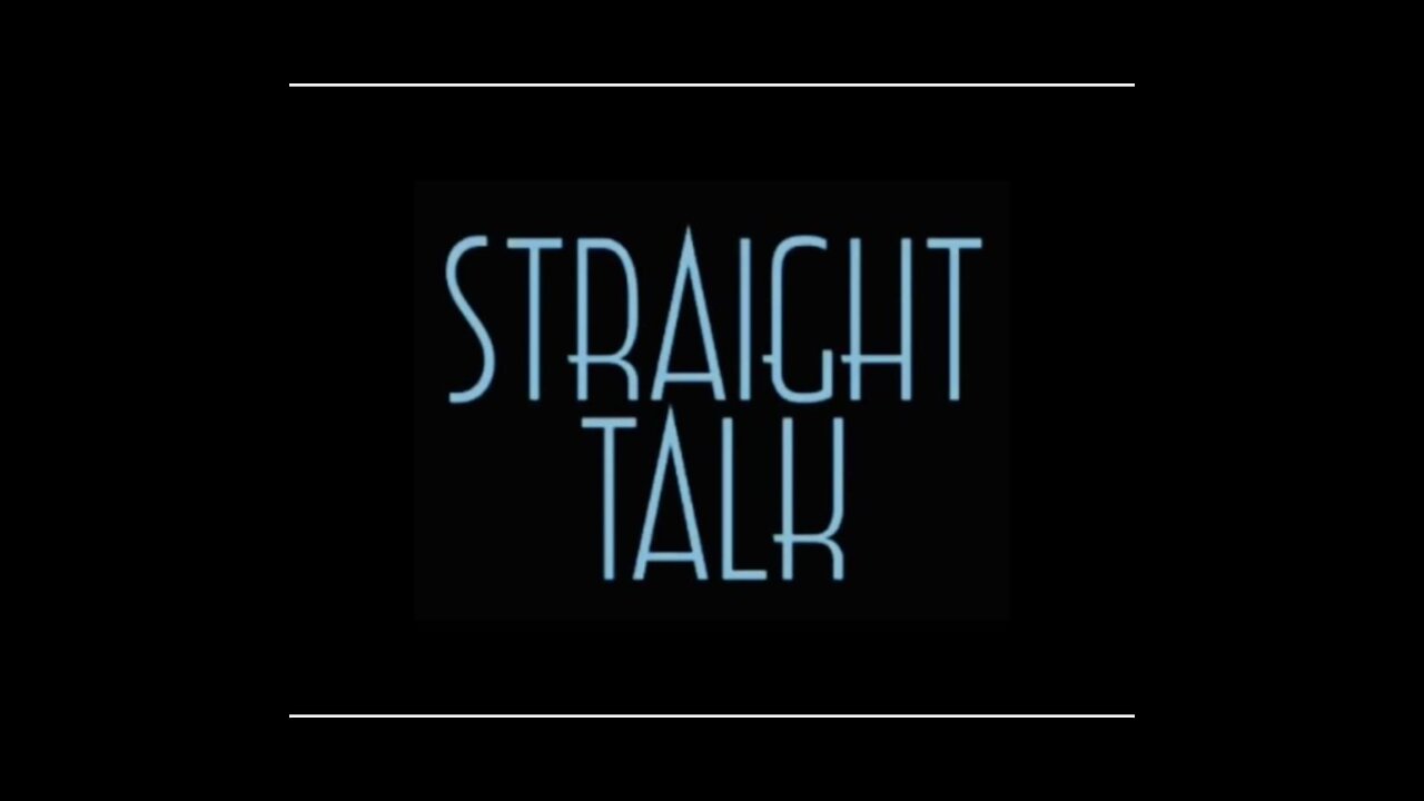 “STRAIGHT TALK” the TalkShow Inspired by 2 Timothy 2:15 - Rightly Dividing the Word of Truth