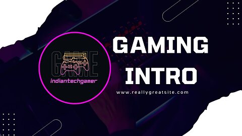 Gaming intro