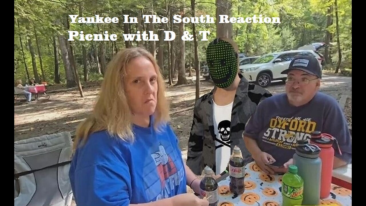Yankee In The South Reaction - Picnic in Cades Cove with D & T