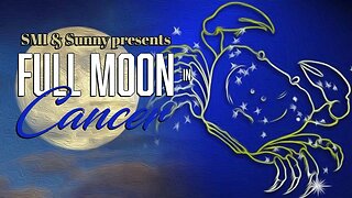 Cancer Full Moon with special guest Sunny! Connecting with Soul Tribes + All Signs Reading