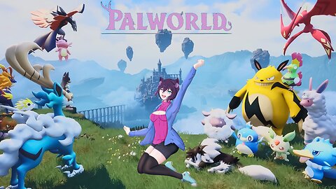 Vtuber PALWORLD ADVENTURE CONTINUES! Stream 31!