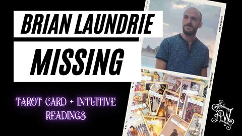 Brian Laundrie Missing Psychic Reading