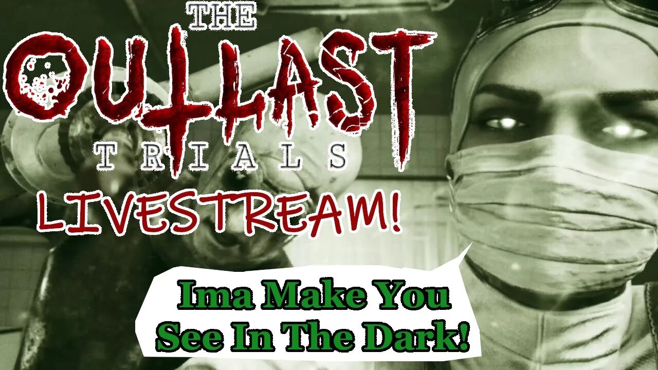 Playing The Outlast Trials Live With My Friends!