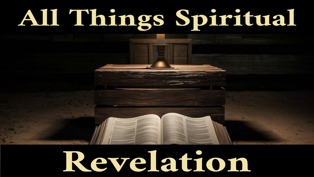 All Things Spiritual -Revelation Chapter 2 Part 3