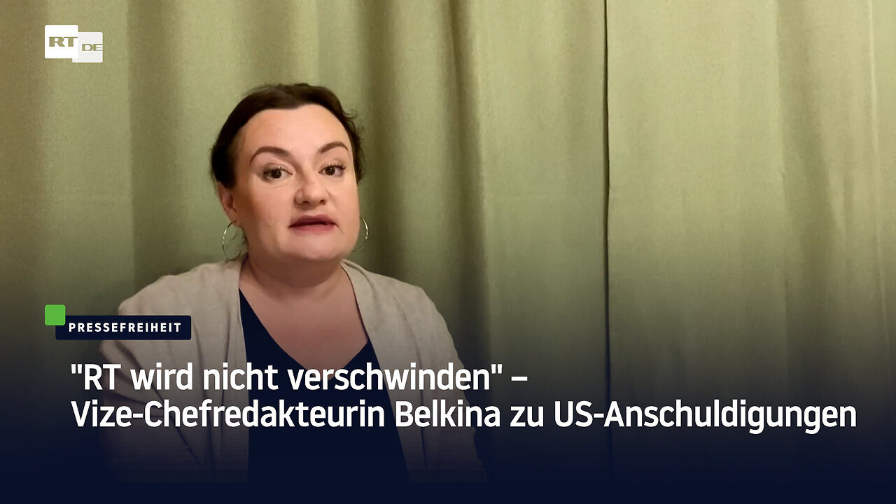 "RT wird nicht verschwinden" – Vize-Chefredakteurin Belkina zu US-Anschuldigungen