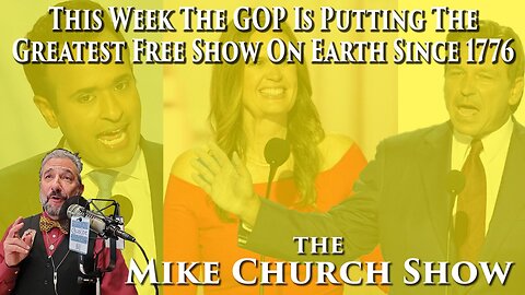 This Week The GOP Is Putting The Greatest Free Show On Earth Since 1776