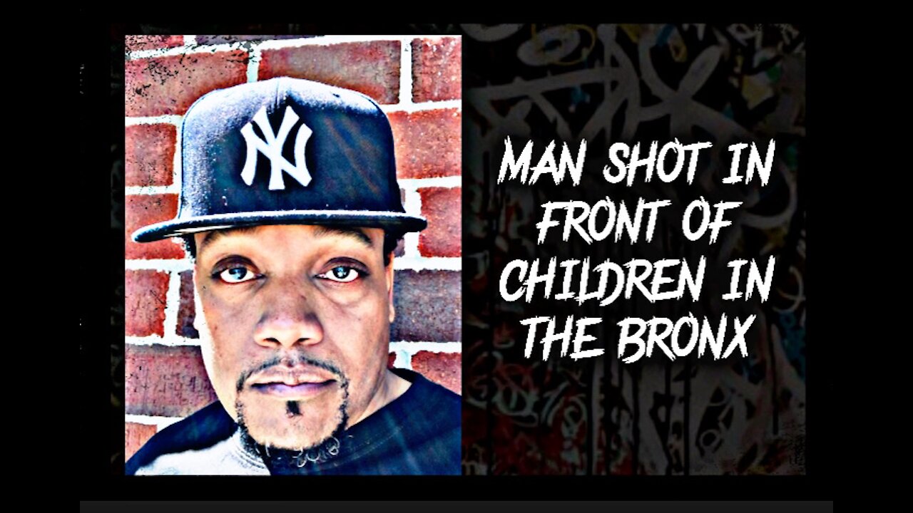 Man shot in front of children in The Bronx