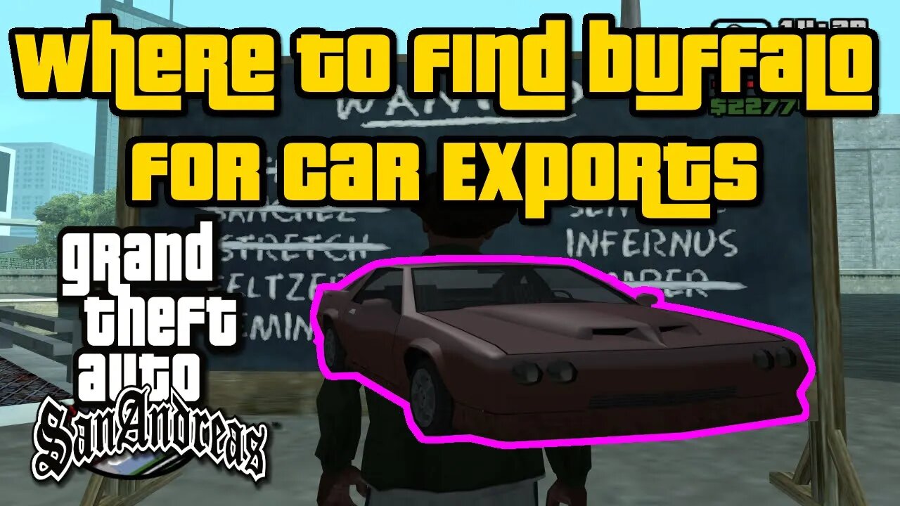 Grand Theft Auto: San Andreas - Where To Find Buffalo For Car Exports [Easiest/Fastest Method]