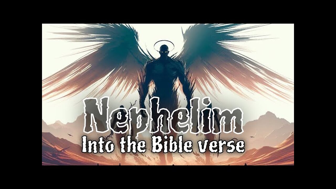 A look at the Nephelim from the bible