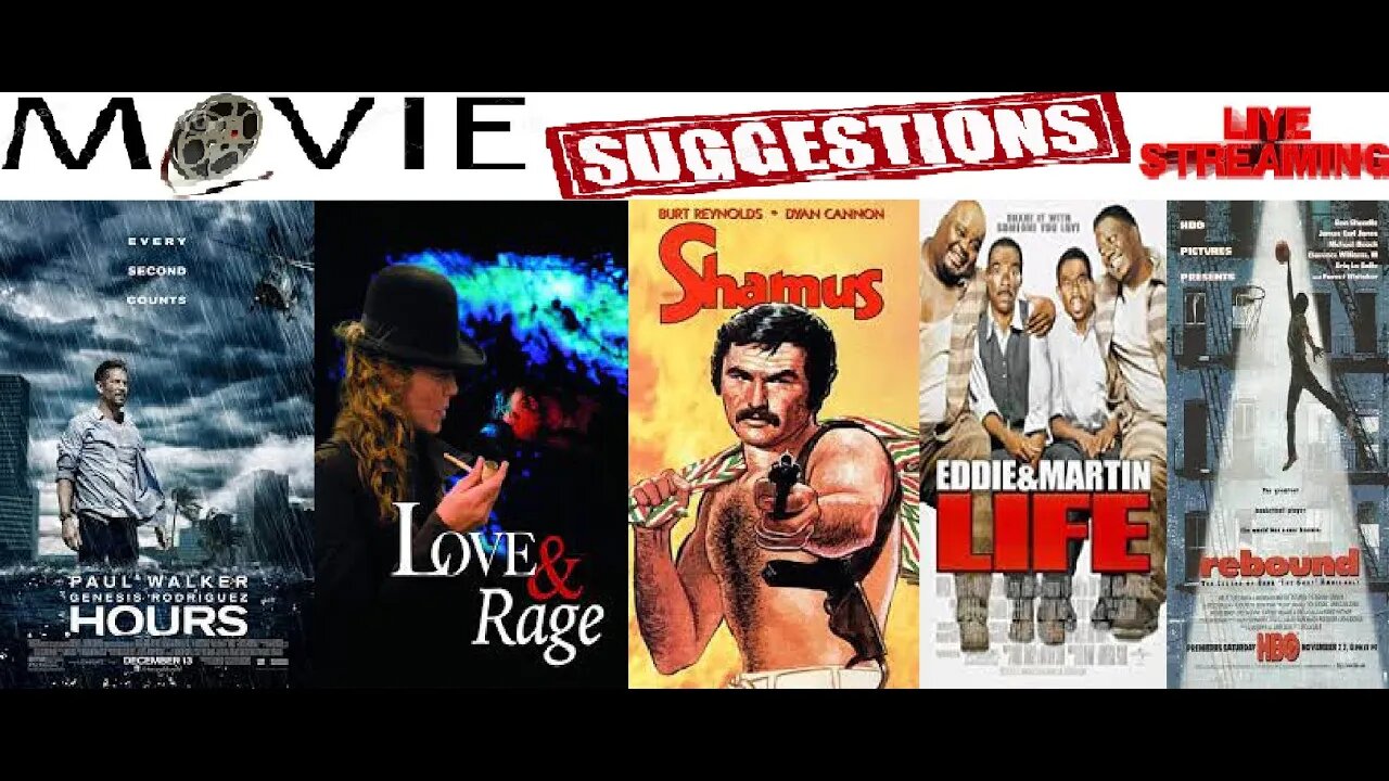 Monday Movie Suggestions Livestream: HOURS, LOVE & RAGE, SHAMUS, LIFE, REBOUND: Earl Manigault