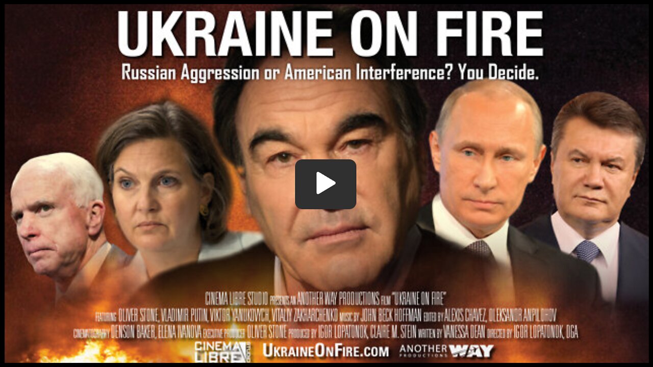 Oliver Stone Ukraine On Fire HD (Permission Given From Doc Makers To Upload)