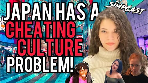 Brittany Venti Explains to SimpCast Japan’s CHEATING PROBLEM! Chrissie Mayr, Tree of Logic, Keanu 