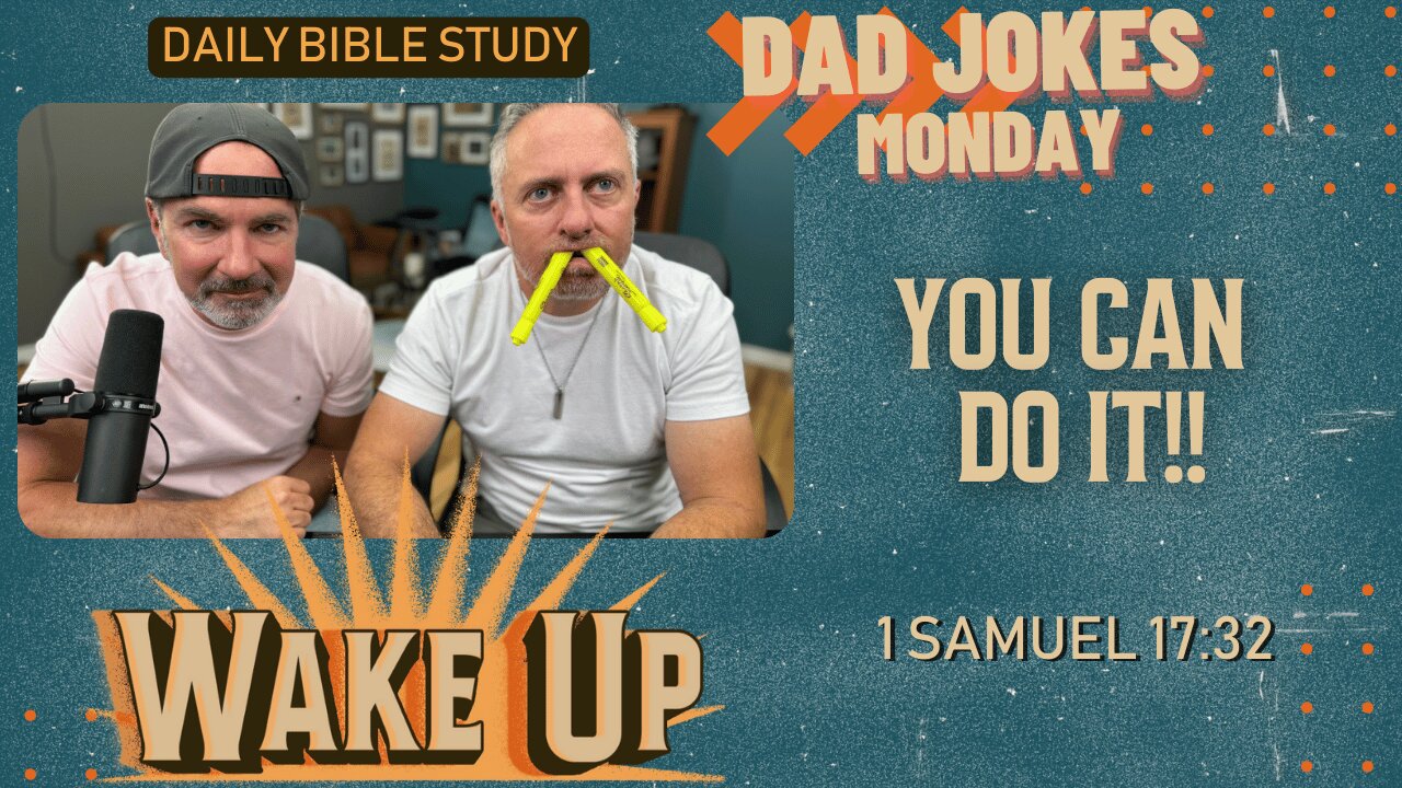 WakeUp Daily Devotional | You Can Do It!! | 1 Samuel 17:32