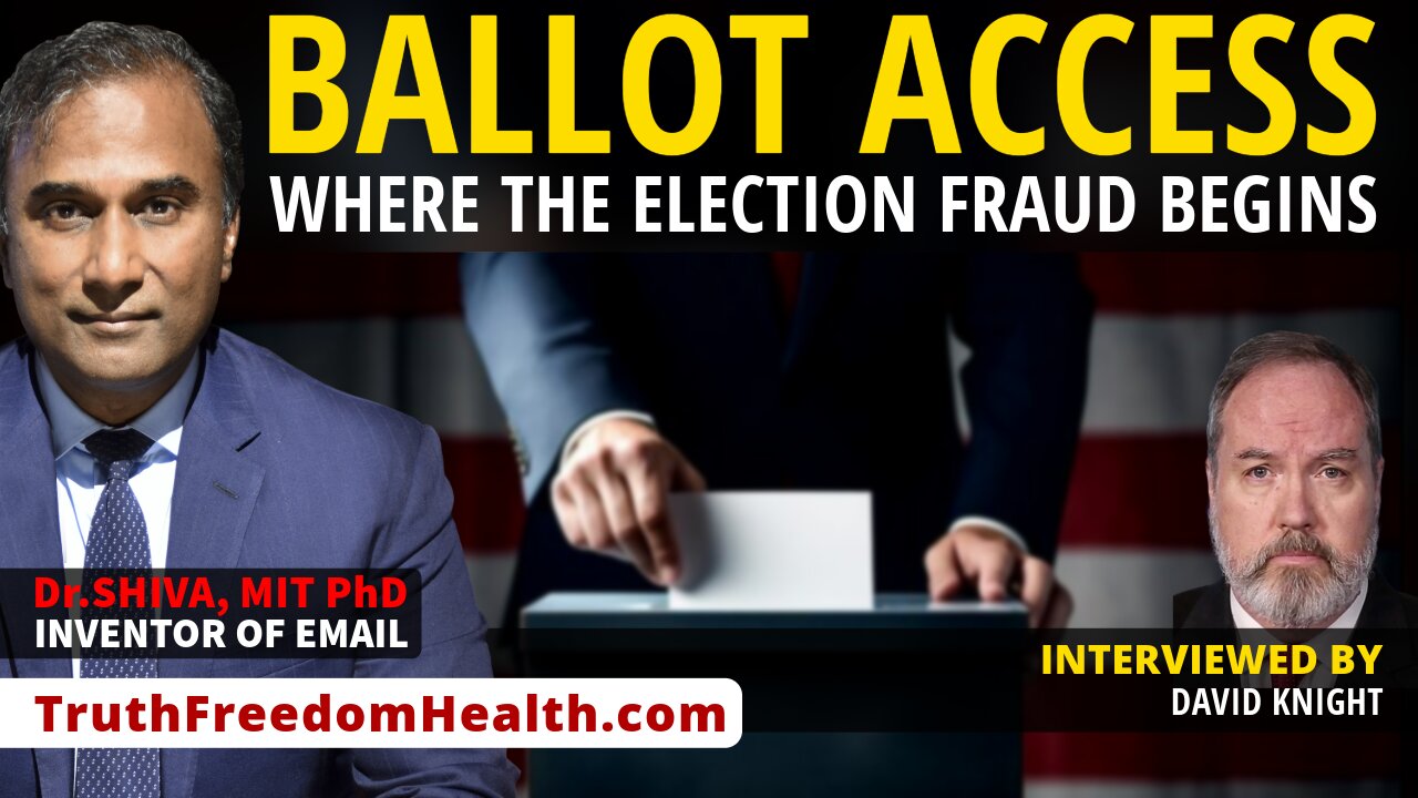 Dr.SHIVA™ LIVE: Ballot Access - Where the #ElectionFraud Begins.