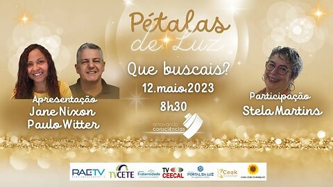 PÉTALAS DE LUZ | Que buscais? | #11 2T | 12/05 | 8:30h
