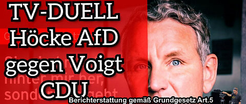 AfD vs. CDU - Höcke vs. Voigt 11.4.2024 Berichterstattung gemäß Grundgesetz Art.5