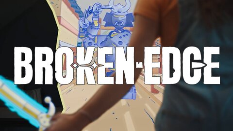 Broken Edge - MR Update | Meta Quest Platform