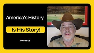 America's History is His Story! (October 28)