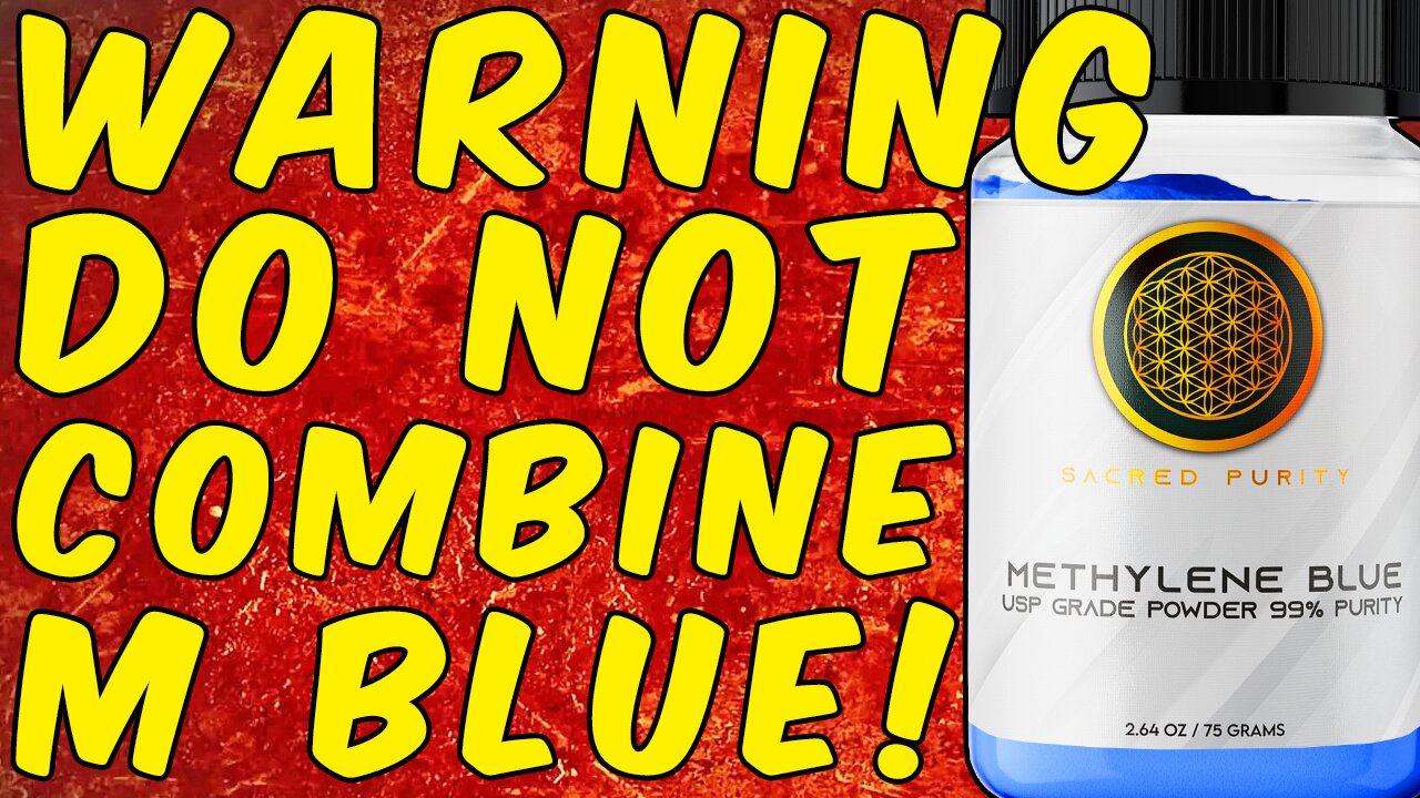 WARNING Be Careful COMBINING Things With METHYLENE BLUE!