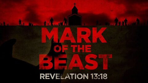 THE MARK OF THE BEAST IS CLOSER THAN YOU THINK!