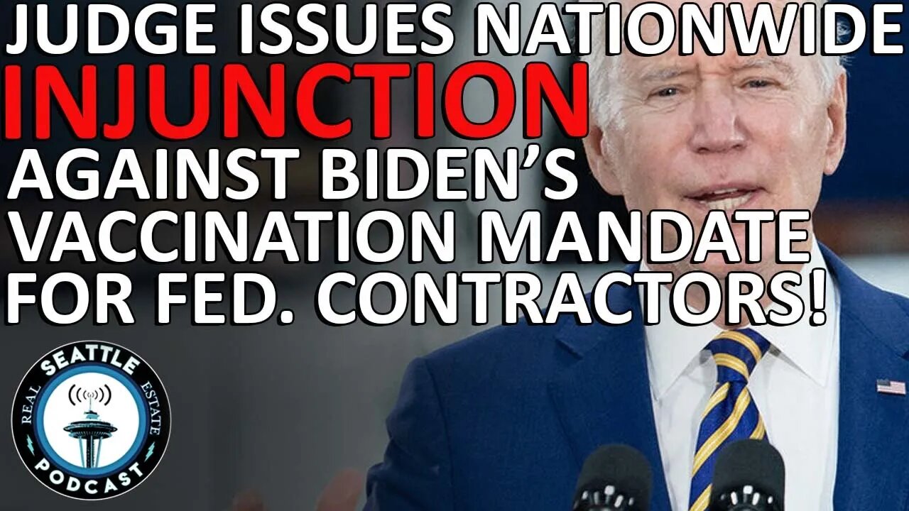 Judge Issues Nationwide Injunction Against Biden's Vaccination Mandate for Federal Contractors