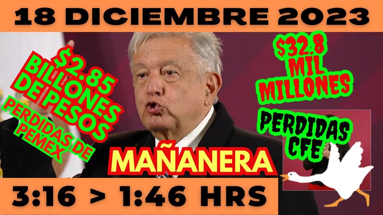 💩🐣👶 AMLITO | Mañanera *Lunes 18 de diciembre 2023* | El gansito veloz 3:16 a 1:46.