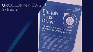 Flu Jab Prize Draw: A Violation of the Nuremberg Code? - UK Column News