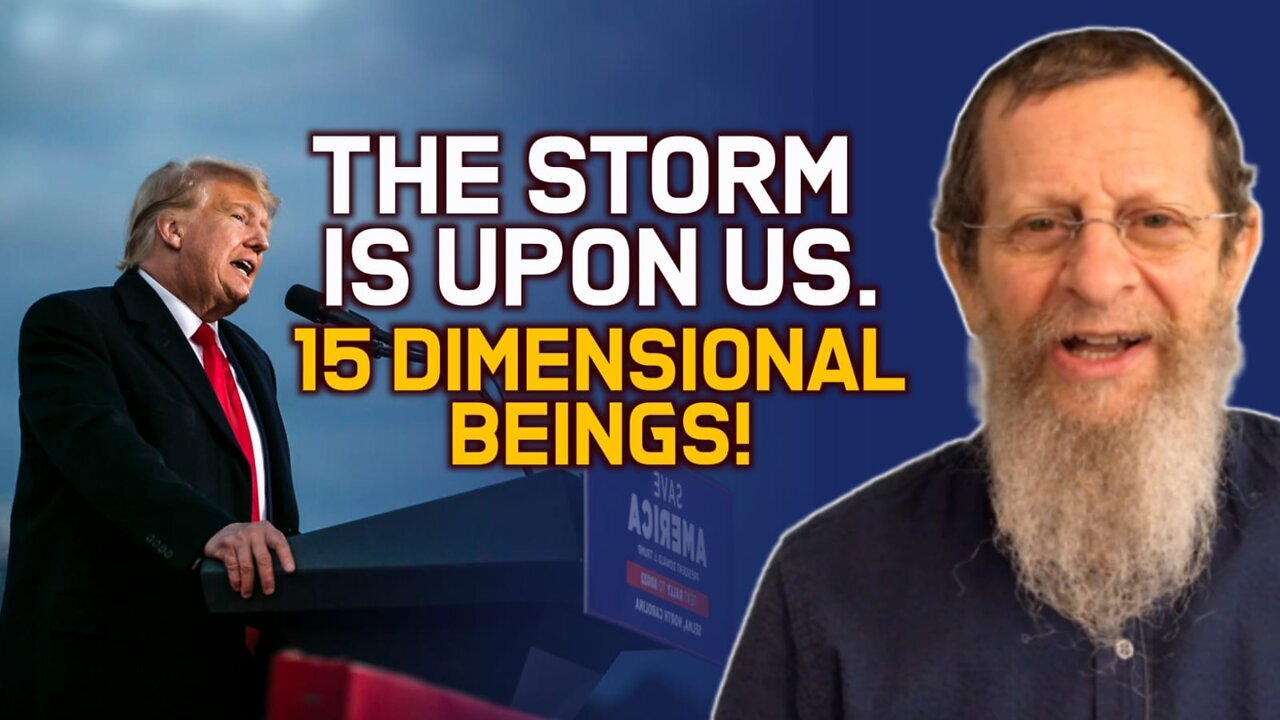 The Storm Is Upon Us!! 15 Dimensional Beings!!