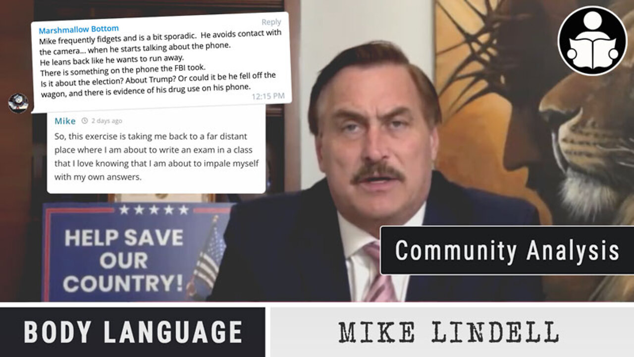 Body Language - Mike Lindell, Community Analysis & Feedback