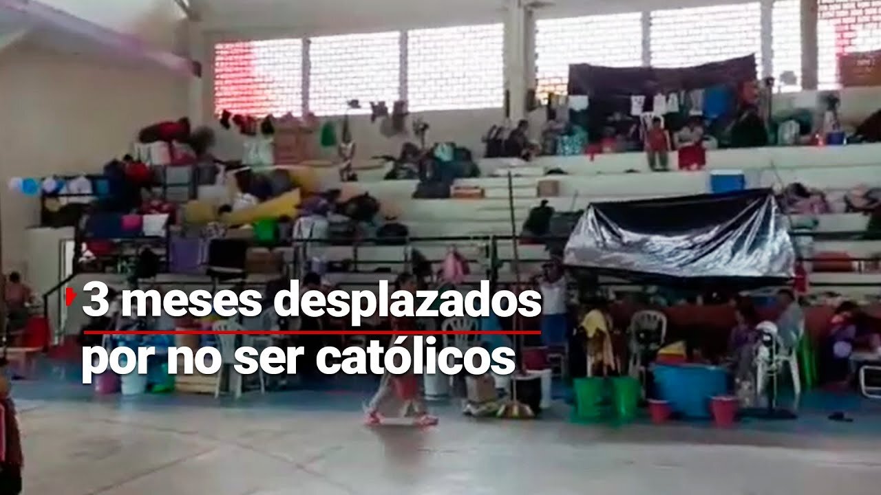 DESPLAZADOS | En Hidalgo, mueven a personas de su comunidad por practicar otra religión