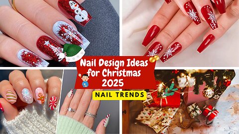 Nail Design Ideas for Christmas 2025