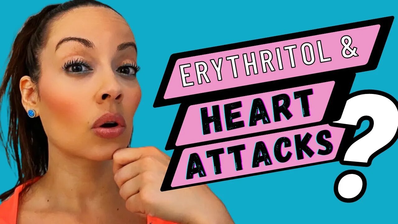 Erythritol and Heart Attacks