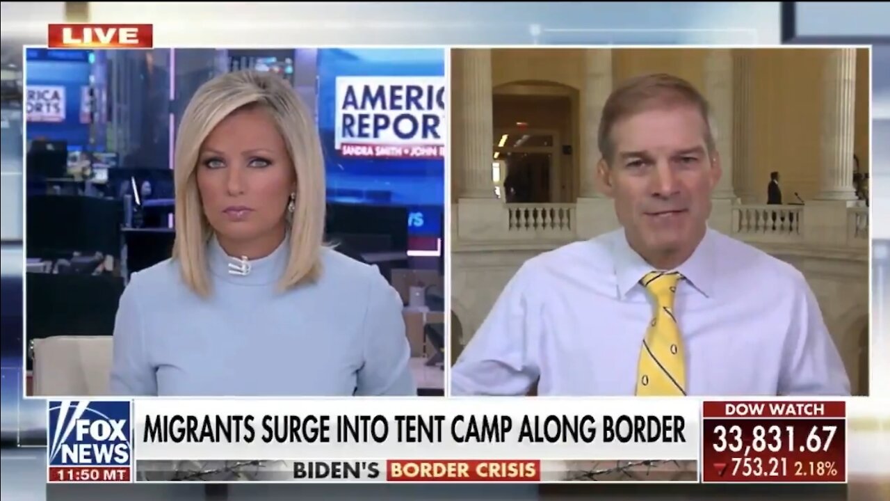 Jim Jordan: Americans Are Fed Up With Biden's Border Crisis