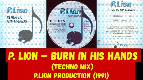 P Lion – Burn In His Hands (Techno Version) Italo House