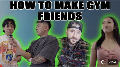 How to make friends in the Gym (Not)