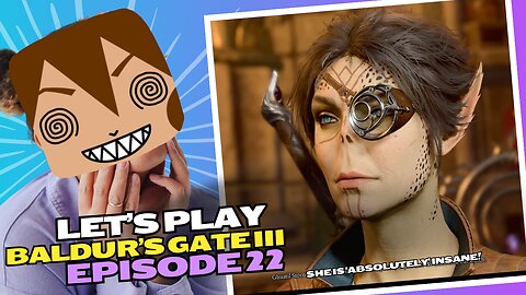 Let's Play BG3 Ep 22: Surviving the Creche