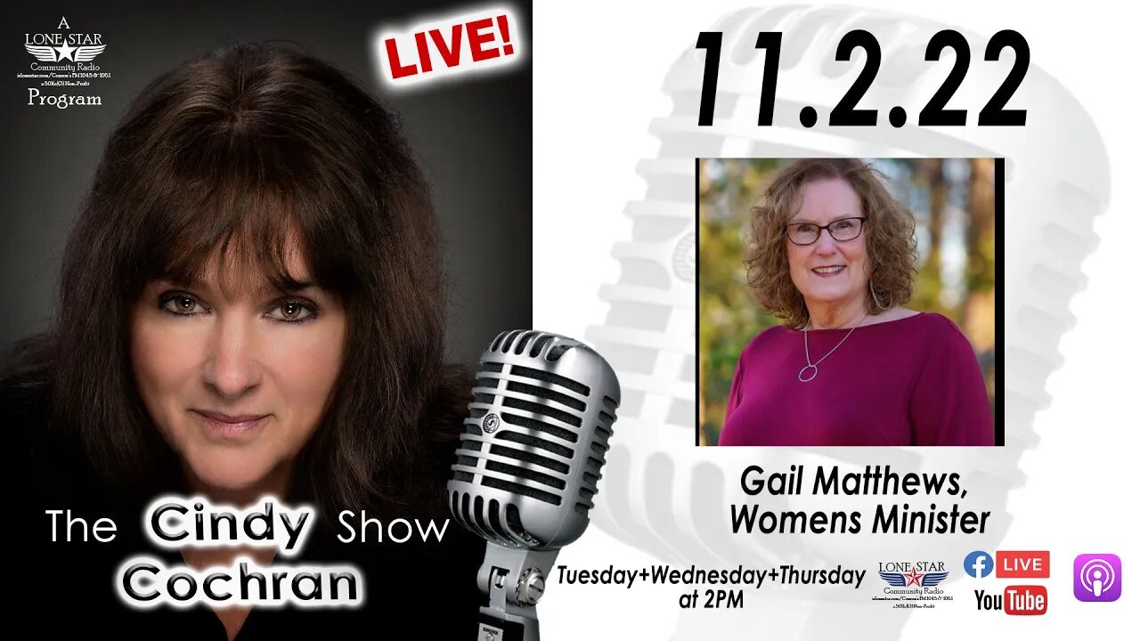 11.2.22 - Gail Matthews, Womens Minister - The Cindy Cochran Show