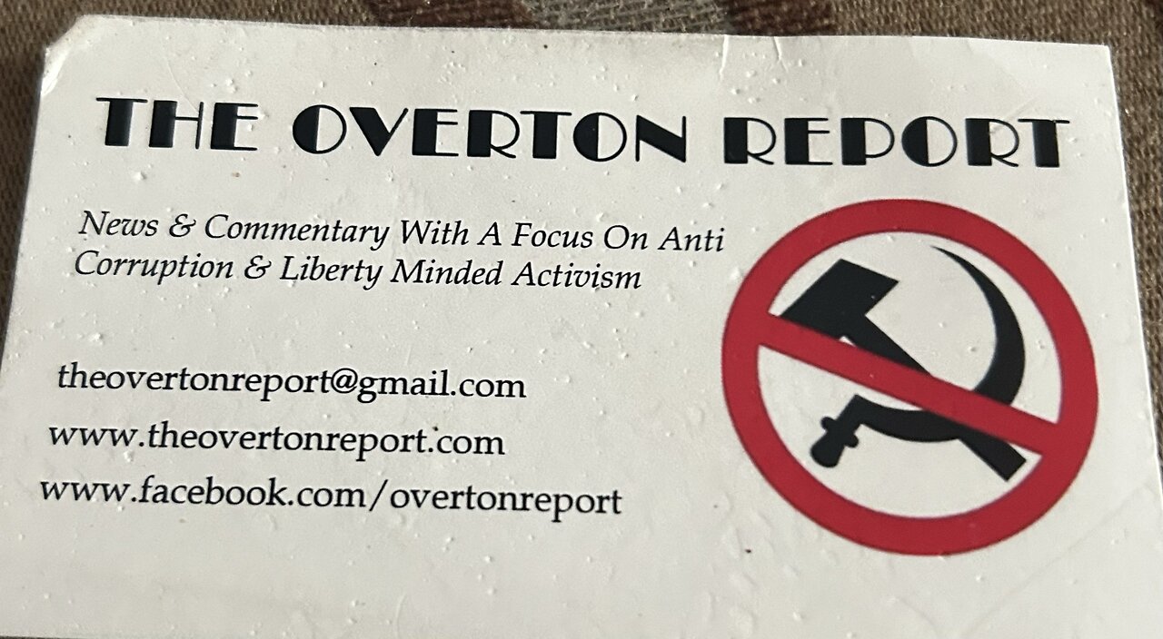 TheOvertonReport@gmail