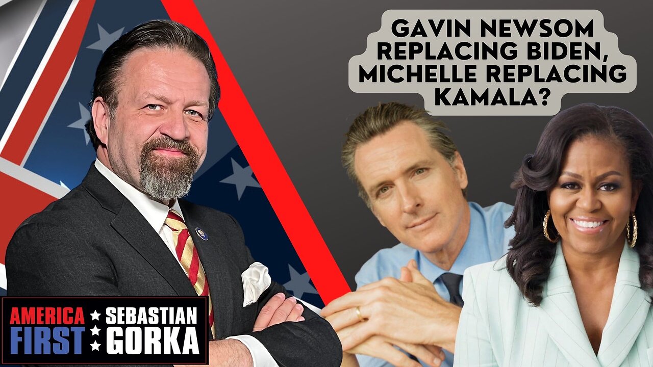 Gavin Newsom replacing Biden, Michelle replacing Kamala? Lord Conrad Black with Sebastian Gorka