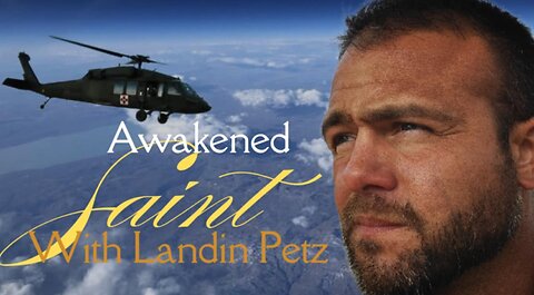 Awakened Saint & Landin M. Petz