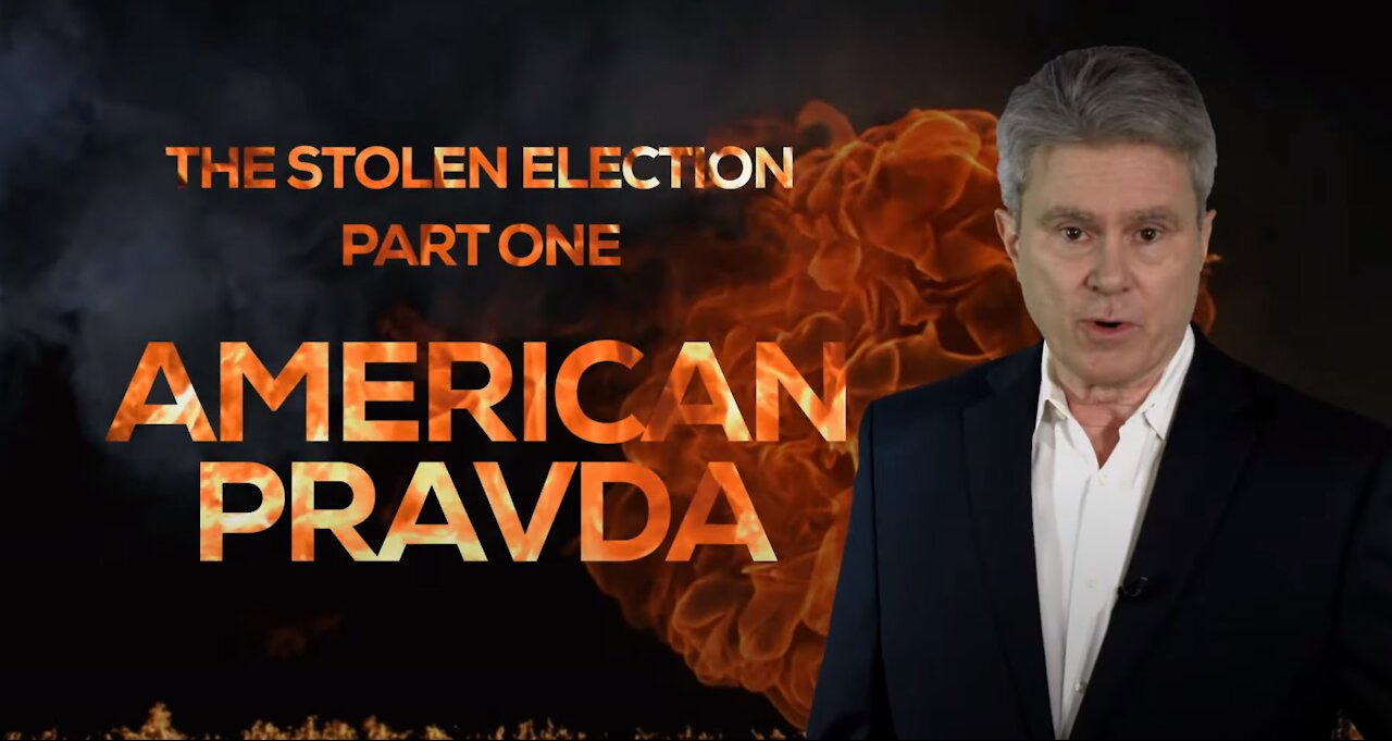 The Stolen Election, Part One: AMERICAN PRAVDA