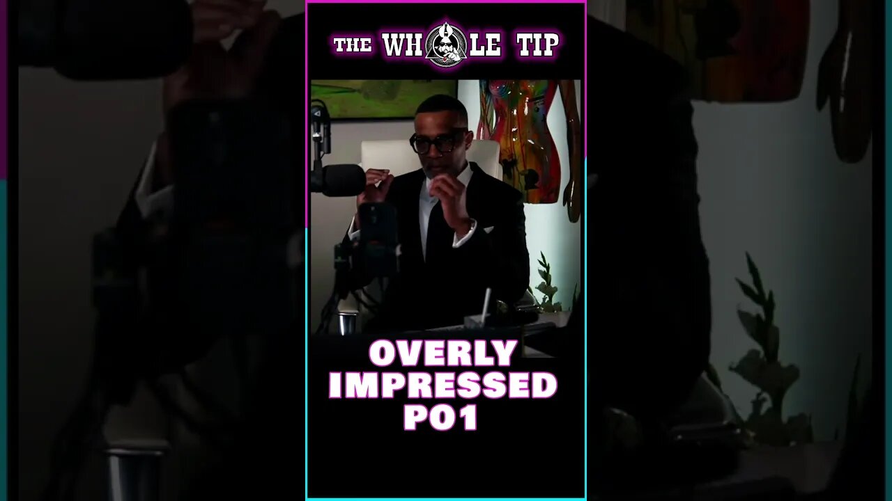 OVERLY IMPRESSED PO1 - Kevin Samuels - the Whole Tip #shorts #short #shortvideo #shortsvideo