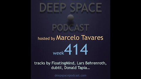 week414 - Deep Space Podcast