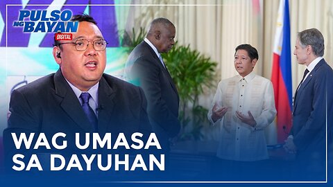 'Wag po tayong umasa sa kahit sinong dayuhan na sila'y pwedeng magprotekta sa atin —Atty. Roque