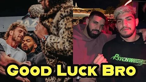 Drake Sends Dillon Danis Good Luck Ahead of Logan Paul Fight