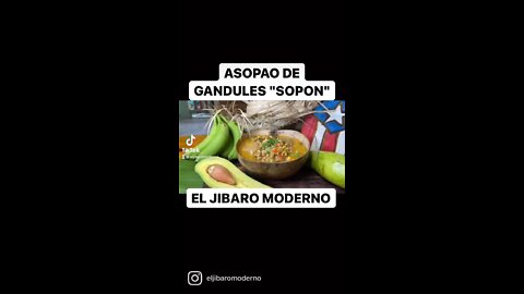 ASOPAO "SOPON" DE GANDULES