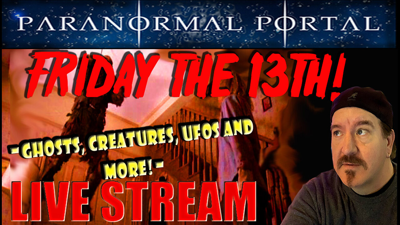 FRIDAY THE 13TH! - Friday Live Show! - Ghosts, Creatures, UFOs and MORE!